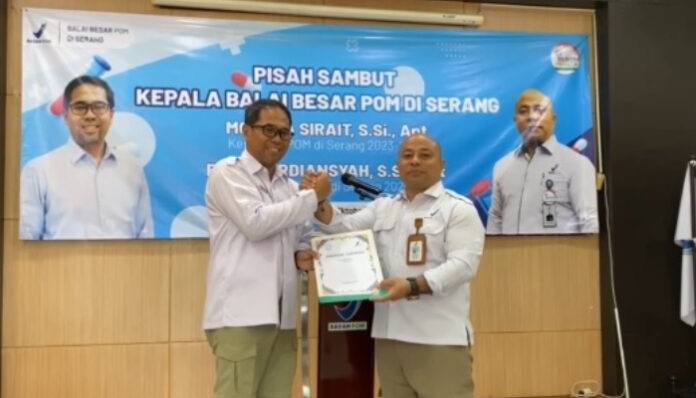 Sertijab Kepala Balai Besar POM Serang