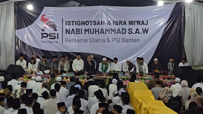 Partai Solidaritas Indonesia (PSI) Banten menggelar istighosah dalam rangka memperingati Isra Miraj Nabi Muhammad SAW 27 Rajab (Bantentv.com/ Rangga)