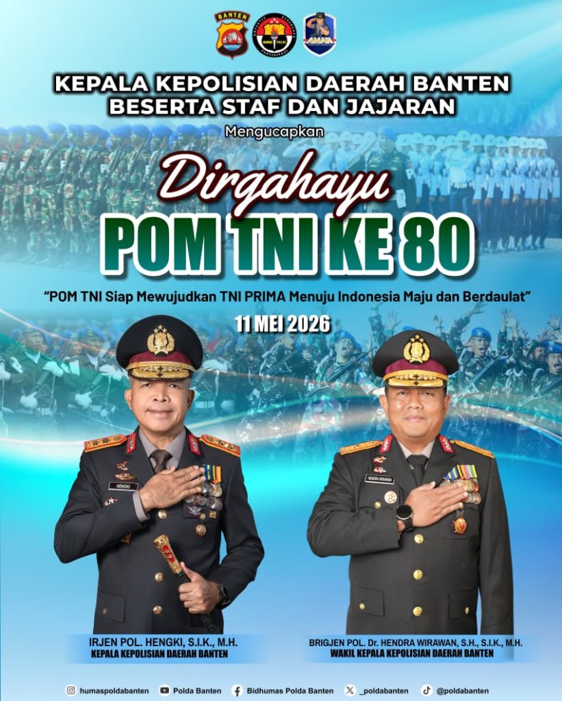 Kapolda Banten Irjen Pol Hengki menyampaikan ucapan Dirgahayu ke-80 POM TNI sekaligus menegaskan pentingnya sinergitas TNI-Polri