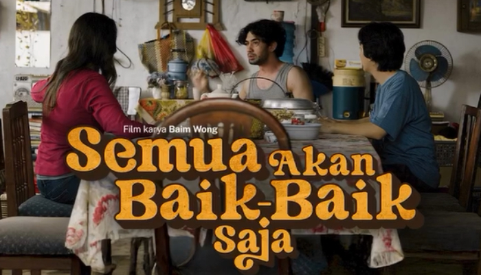 Poster film Semua Akan Baik-Baik Saja yang menghadirkan kisah hangat keluarga di tengah cobaan hidup
